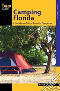Falcon Guide Camping Florida libro in lingua di Sapp Rick