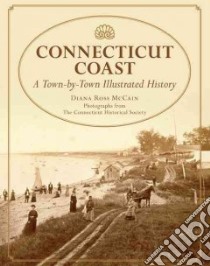 Connecticut Coast libro in lingua di McCain Diana Ross, Connecticut Historical Soceity (CON)