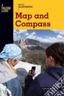 Basic Illustrated Map and Compass libro in lingua di Jacobson Cliff, Levin Lon