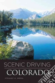 Falcon Guide Scenic Driving Colorado libro in lingua di Green Stewart M.