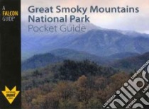 Great Smoky Mountains National Park Pocket Guide libro in lingua di Minetor Randi S., Minetor Nic (PHT)
