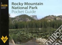 Rocky Mountain National Park Pocket Guide libro in lingua di Green Stewart M.
