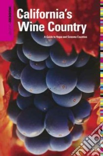 Insiders' Guide to California's Wine Country libro in lingua di Doppenberg Jean Saylor