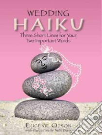 Wedding Haiku libro in lingua di Olson Eugenie, Davis Nelle (ILT)
