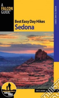 Best Easy Day Hikes Sedona libro in lingua di Grubbs Bruce