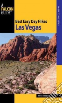Best Easy Day Hikes Las Vegas libro in lingua di Grubbs Bruce