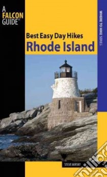 Best Easy Day Hikes Rhode Island libro in lingua di Mirsky Steve