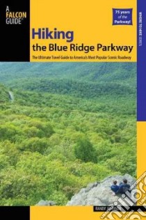 Falcon Guide Hiking the Blue Ridge Parkway libro in lingua di Johnson Randy