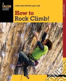 How to Rock Climb! libro in lingua di Long John