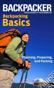 Backpacker Magazine's Backpacking Basics libro in lingua di Soles Clyde