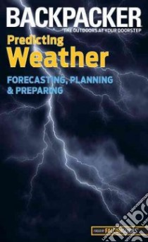Backpacker Predicting Weather libro in lingua di Densmore Lisa