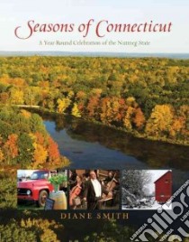 Seasons of Connecticut libro in lingua di Smith Diane