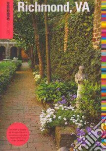 Insiders' Guide to Richmond, VA libro in lingua di Egan Maureen