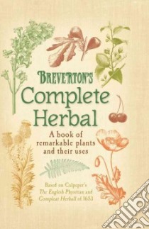 Breverton's Complete Herbal libro in lingua di Breverton Terry