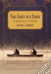 Two Coots in a Canoe libro in lingua di Morine David E.