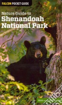 Falcon Nature Guide to Shenandoah National Park libro in lingua di Simpson Ann, Simpson Rob