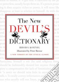 The New Devil's Dictionary libro in lingua di Koenig Rhoda, Breese Peter (ILT)