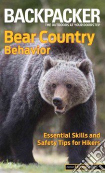 Backpacker Bear Country Behavior libro in lingua di Schneider Bill
