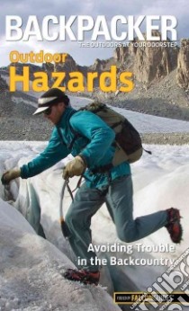 Falcon Guides Backpacker Outdoor Hazards libro in lingua di Anderson Dave