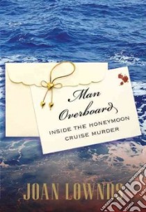 Man Overboard libro in lingua di Lownds Joan