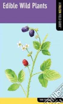 Edible Wild Plants libro in lingua di Telander Todd