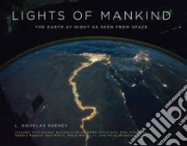 Lights of Mankind libro in lingua di Keeney L. Douglas