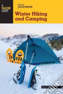 Basic Illustrated Winter Hiking and Camping libro in lingua di Absolon Molly