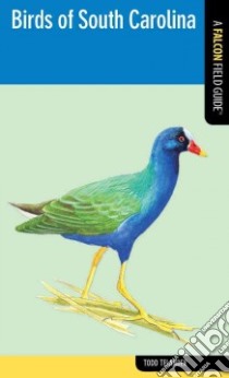 Birds of South Carolina libro in lingua di Telander Todd