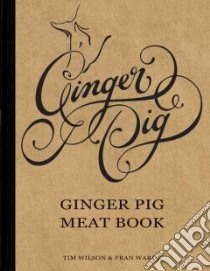 Ginger Pig libro in lingua di Wilson Tim, Warde Fran
