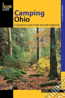 Camping Ohio libro in lingua di Frye Bob