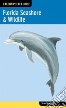 Florida Seashore & Wildlife libro in lingua di Telander Todd