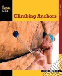Climbing Anchors libro in lingua di Long John, Gaines Bob