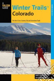 Winter Trails Colorado libro in lingua di Lightbody Andy, Mattoon Kathy