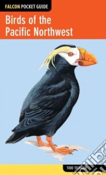 Falcon Pocket Guide Birds of the Pacific Northwest libro in lingua di Telander Todd