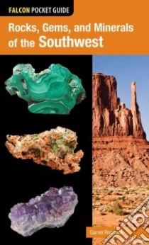 Rocks, Gems, and Minerals of the Southwest libro in lingua di Romaine Garret
