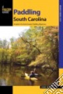 Paddling South Carolina libro in lingua di Molloy Johnny