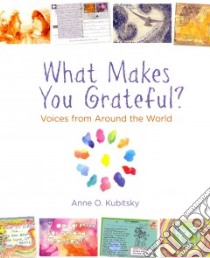 What Makes You Grateful? libro in lingua di Kubitsky Anne O. (COM)