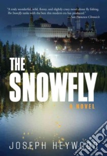The Snowfly libro in lingua di Heywood Joseph