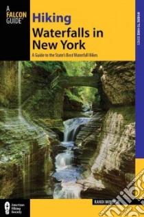Hiking Waterfalls in New York libro in lingua di Minetor Randi, Minetor Nic (PHT)