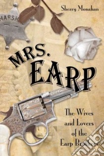 Mrs. Earp libro in lingua di Monahan Sherry
