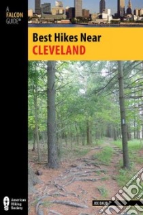 Best Hikes Near Cleveland libro in lingua di Baur Joe