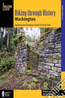 Hiking Through History Washington libro in lingua di Barnes Nathan, Barnes Jeremy
