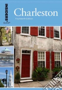 Insiders' Guide to Charleston libro in lingua di Perry Lee Davis