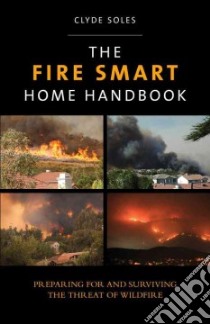 The Fire Smart Home Handbook libro in lingua di Soles Clyde, Mowery Molly (FRW)
