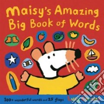 Maisy's Amazing Big Book of Words libro in lingua di Cousins Lucy, Cousins Lucy (ILT)