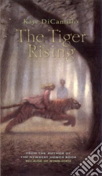 The Tiger Rising libro in lingua di DiCamillo Kate