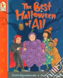 The Best Halloween of All libro in lingua di Wojciechowski Susan, Meddaugh Susan (ILT)