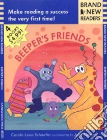 Beeper's Friends libro in lingua di Schaefer Carole Lexa, Lacome Julie (ILT)