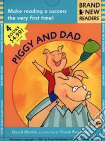 Piggy and Dad libro in lingua di Martin David, Remkiewicz Frank (ILT)