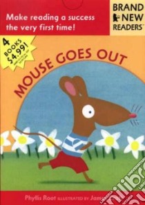 Mouse Goes Out libro in lingua di Root Phyllis, Croft James (ILT)